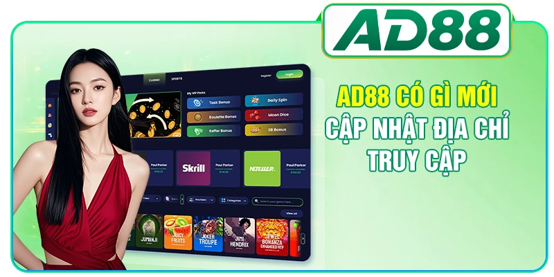 AD88 có gì mới cập nhật địa chỉ truy cập