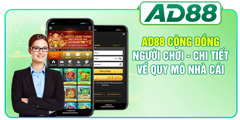 AD88 Cộng Đồng Người Chơi - Chi Tiết Về Quy Mô Nhà Cái