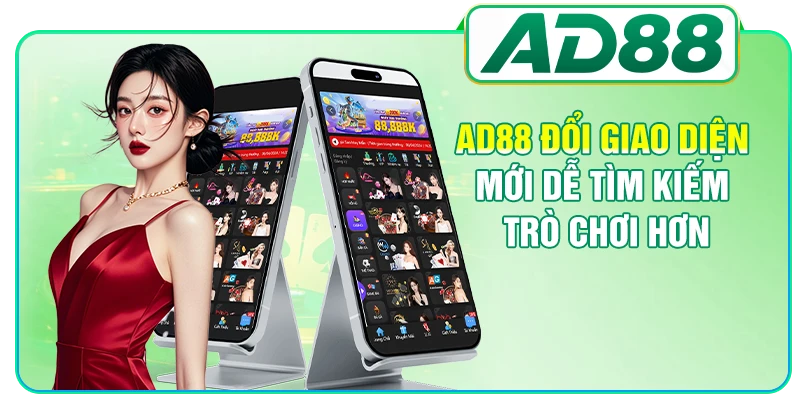 AD88 đổi giao diện mới dễ tìm kiếm trò chơi hơn