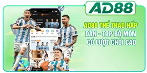 AD88 Thể Thao Hấp Dẫn - Top Bộ Môn Có Lượt Chơi Cao