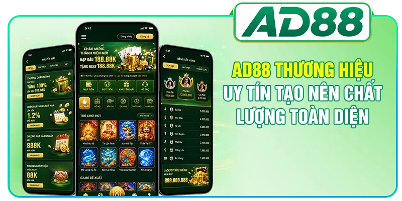 AD88 Thương Hiệu Uy Tín Tạo Nên Chất Lượng Toàn Diện