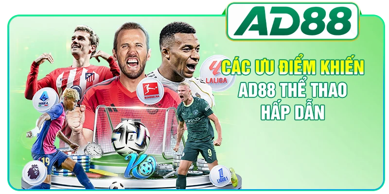 Các ưu điểm khiến AD88 thể thao hấp dẫn