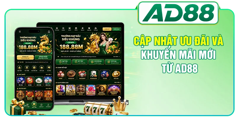Cập nhật ưu đãi và khuyến mãi mới từ AD88
