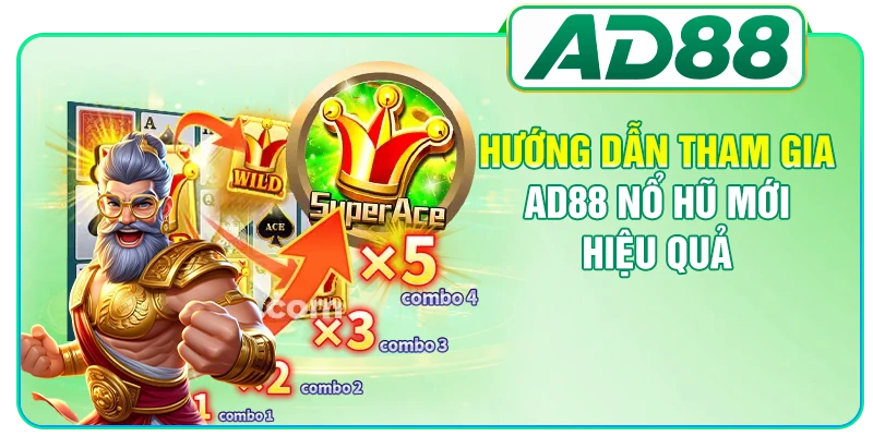 Hướng dẫn tham gia AD88 nổ hũ mới hiệu quả