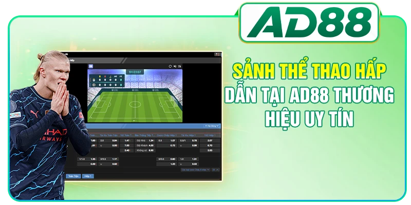 Sảnh thể thao hấp dẫn tại AD88 thương hiệu uy tín