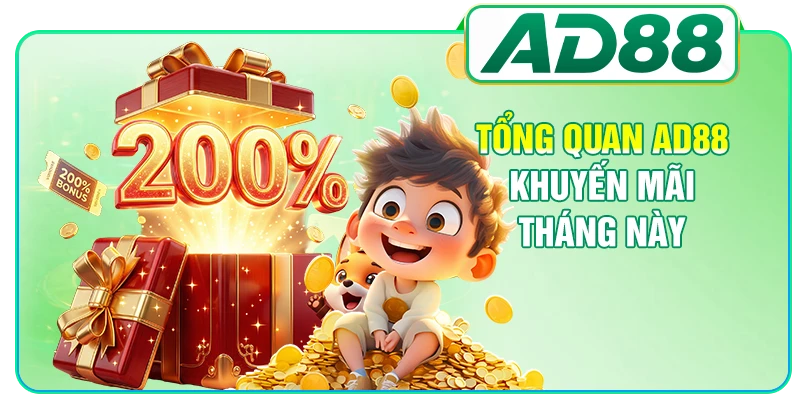 Tổng quan AD88 khuyến mãi tháng này