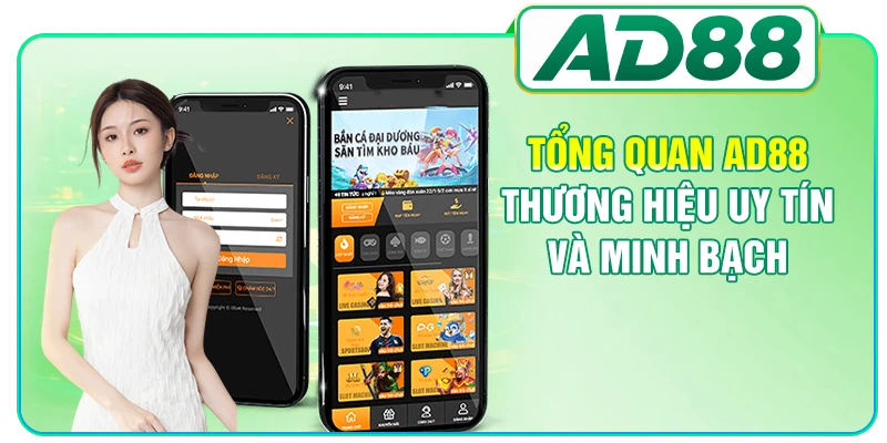 Tổng quan AD88 thương hiệu uy tín và minh bạch